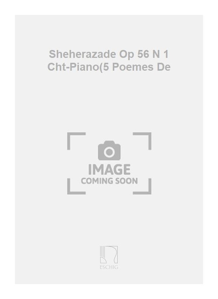 Sheherazade Op 56 N 1 Cht-Piano(5 Poemes De